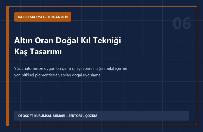 Altın Oran Doğal Kıl Tekniği Kaş Tasarımı
